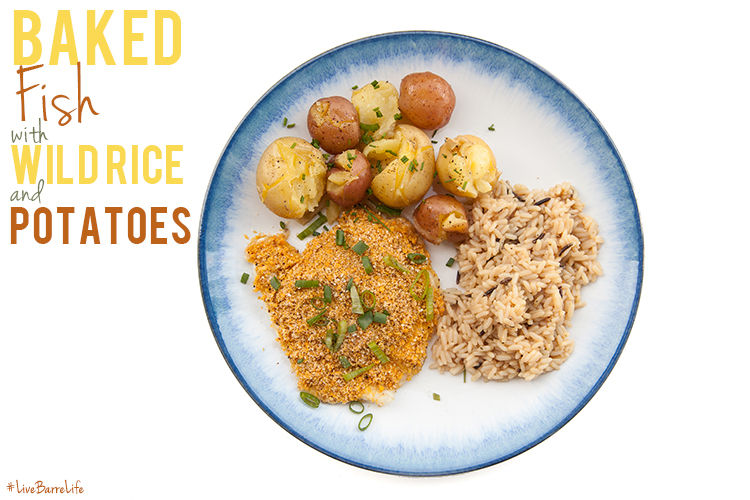 Tasty Tuesday: Recipe – Baked Fish with Wild Rice & Potatoes