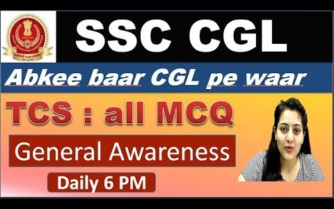SSC CGL Tier 1 2019 II General Awareness II Day 49 II 90 Days Program II Annu Madam