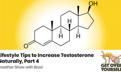 Episode 162: Lifestyle Tips to Increase Testosterone Naturally, Part 4
