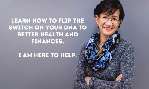 Learn to Flip the Switch on your DNA to Better Health and Finances