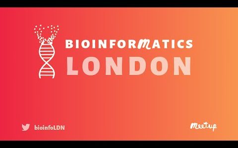 Bioinformatics London Meetup. Data-driven drug discovery & 3D genetics. [29.11.2020]