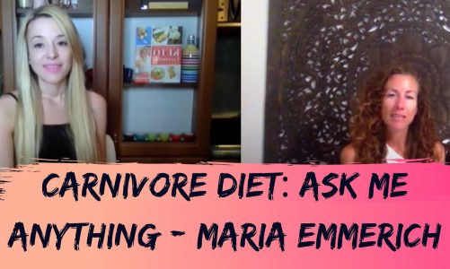 Carnivore Diet: Ask Me Anything with Best Selling Author Maria Emmerich