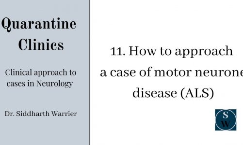 Approach to Motor neurone disease | Clinic 11 | Quarantine Clinics