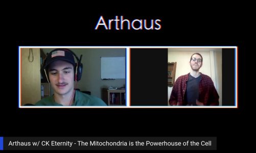 Arthaus #28 w/ CK Eternity – The Mitochondria is the Powerhouse of the Cell
