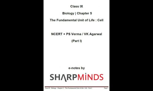 Class 9 | Biology | Chapter 5 | The Fundamental Unit of Life | NCERT + PS Verma | Part I