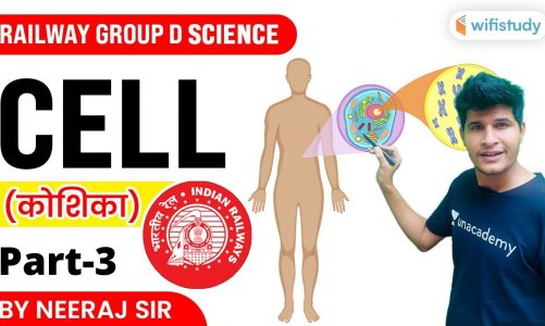 9:30 AM – Cell 🔥 Railway Group D Science By Neeraj Sir | Part-3