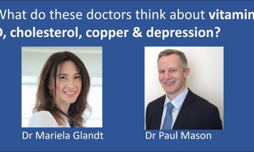 Drs Paul Mason & Mariela Glandt discuss insights into vitamin D, copper, cholesterol, mood and more.