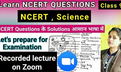 Cell || Class 9 || Zoom Classes || NCERT Questions and Answers || By: Praveen Kumari Verma.