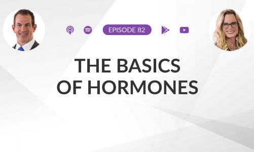 Ep 82: The Basics of Hormones