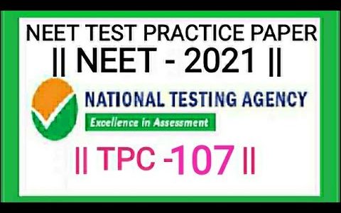 NTA ABHYAS MOCK TEST PRACTICE PAPER NEET TPC-107||2021||.
