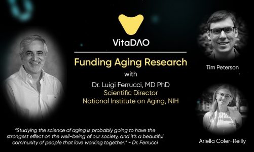 VitaDAO – Funding Aging Research with Dr. Luigi Ferrucci NIH-NIA Director