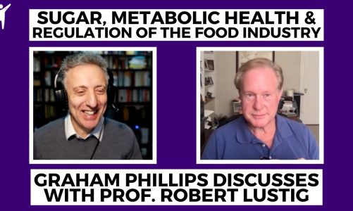 Diabetes, Metabolic Health and The Regulation of the Food Industry – With Professor Robert Lustig