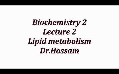 Lipid Metabolism (lecture 2) 2021