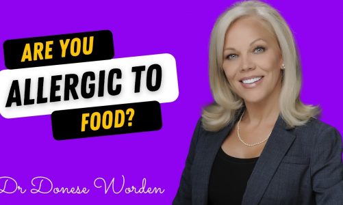 The Truth About Allergies and Food Sensitivity Tests – Dr Donese Worden