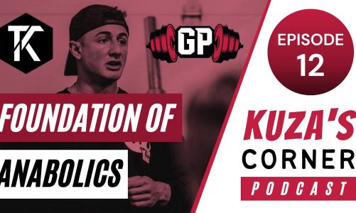 Kuza's Corner – Episode 11: Foundation of Anabolics