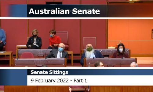 Senate Sitting – 9 February 2022 [Part 1]