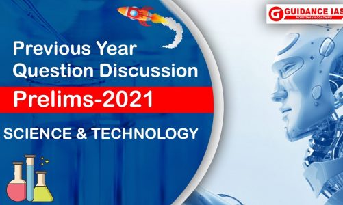 SCIENCE & TECHNOLOGY UPSC PRELIMS 2021 PAPER DISCUSSION