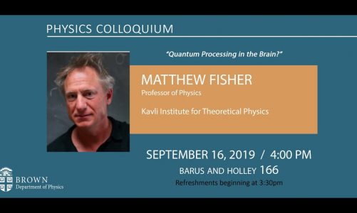 Quantum Processing in the Brain? (Matthew PA Fisher)