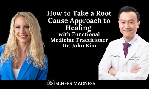 How to Take a Root Cause Approach to Healing with Functional Medicine Practitioner Dr. John Kim