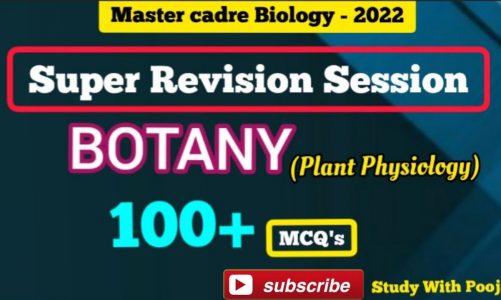 Plant Physiology – Super Revision Session | Master Cadre Biology Preparation |Master Cadre Science