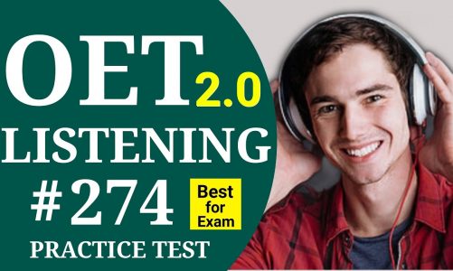 OET Listening Sample For Nurses – Test 274 OET Listening practice test 2.0 nurses exam online 2022