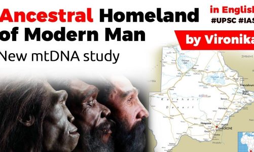 New mitochondrial DNA study finds ancestral home of modern humans in Botswana, Current Affairs 2019
