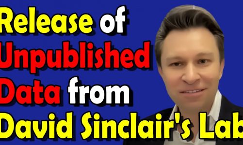 2022 | Release of Unpublished Data from David Sinclair's Lab (Part 1)