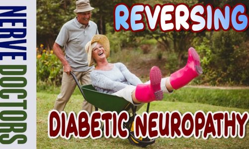 Reversing Diabetic Neuropathy – The Nerve Doctors