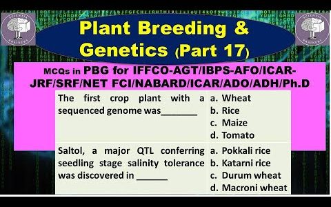 Plant Breeding and Genetics-MCQs (Part-17) for ICAR-NET/AFO/ICAR-JRF/SRF/IBPS-AFO/NABARD/HDO