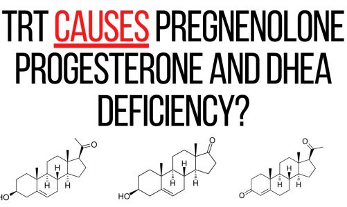 Does TRT Lower Pregnenolone Progesterone and DHEA? | TRT and Neurosteroids