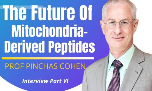 The Future Of Mitochondria-Derived Peptides | Prof Pinchas Cohen Ep6