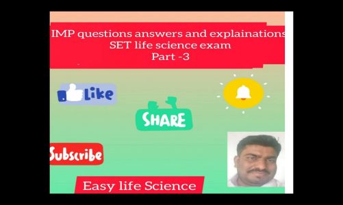 IMP questions answers and explailnations SET life science exam part -3@easy life science