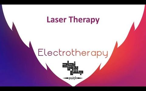 laser therapy,electrotherapy 1 , lec.7 part 2 (1)