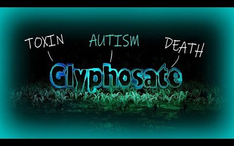 The Link Between Toxic Plant Foods and SKYROCKETING Autism Rates | Glyphosate: the Silent Killer