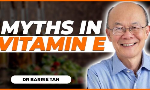 Myths In Vitamin E and What Happens When Vegetable Oil Enter Cells w/Dr. Barrie Tan