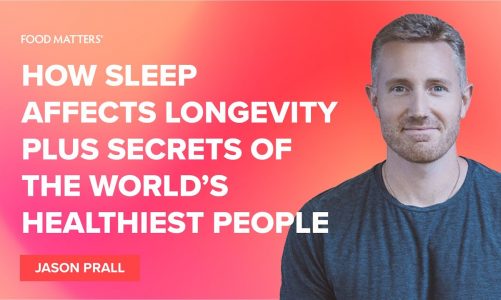 How Sleep Affects Longevity Plus Secrets of the World’s Healthiest People with Jason Prall