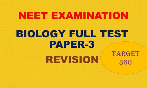 Biology Full Test Paper- 3 | NEET 2023 Revision | 90 Questions with Detailed Solutions | Target 360