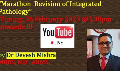 “Marathon  Revision of Integrated Pathology” by Dr Devesh Mishra.