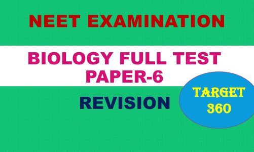 Biology Full Syllabus Test- 6 | NEET 2023 Revision | Target 360 | NCERT Based 90 Questions&Solutions