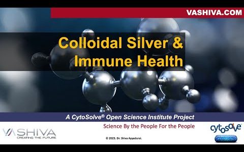 Dr.SHIVA: Colloidal Silver & Immune Health – A CytoSolve® Analysis