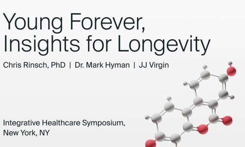 Young Forever, Insights for Longevity with Dr. Mark Hyman, JJ Virgin, and Dr. Chris Rinsch