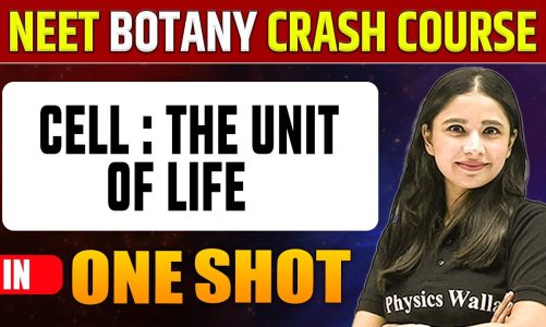 CELL : THE UNIT OF LIFE  in 1 Shot | Pure English | Everything Covered | NEET Crash Course