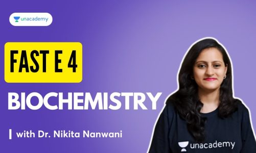FAST E4 – Biochemistry with Dr. Nikita Nanwani