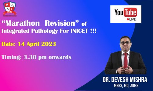 🕉 Marathon revision of Integrated Pathology for INICET by Dr Devesh Mishra.