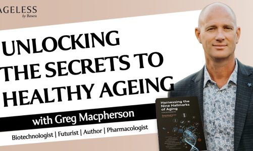 Unlocking the Secrets to Healthy Ageing with Greg Macpherson