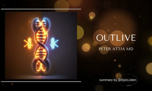 Outlive | The Science and Art of Longevity