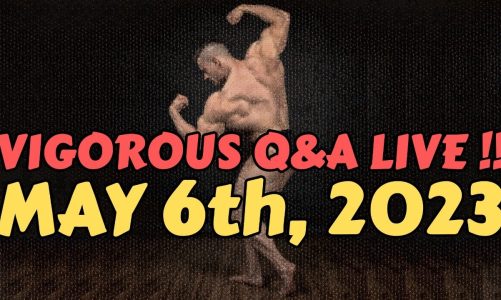 Vigorous Q&A May 6th, 2023 | Actors Steroid Cycles, Berberine Vs Metformin, Phenibut, Pharma NMN?