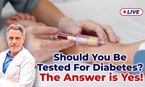 Should You Be Tested For Diabetes? The Answer is Yes!