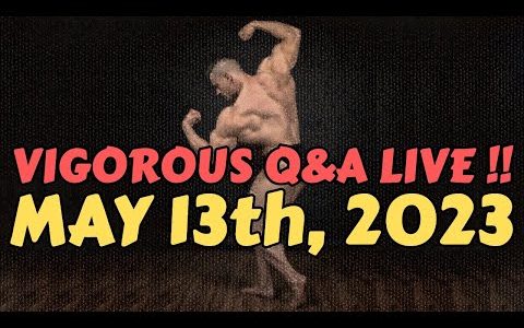 Vigorous Q&A May 13th, 2023 | Anavar Super Pumps, Side-Effect Quick Fix, Does Weed Kill Gains?