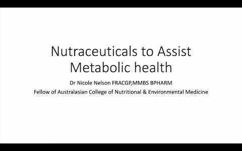 Dr. Liz Fraser & Dr. Nicole Nelson – ‘Nutraceuticals to Assist Metabolic Health’
